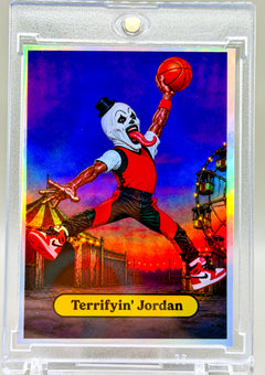 Terrifyin’ Jordan Air Scares Holo Custom Card /25 – Art the Clown-Inspired MJ Collectible